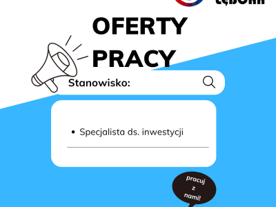 OFERTA PRACY SPECJALISTA DS. INWESTYCJI