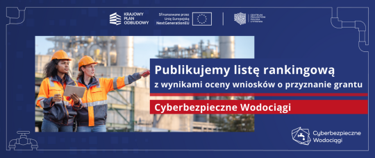 Rozstrzygnięcie konkursu grantowego "Cyberbezpieczne Wodociągi"